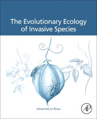 The Evolutionary Ecology of Invasive Species (Paperback) 9780128183786