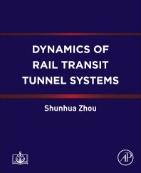 Dynamics of Rail Transit Tunnel Systems (Paperback) 9780128183823