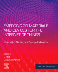 Emerging 2D Materials and Devices for the Internet of Things; Information, Sensing and Energy Applications (Paperback) 9780128183861
