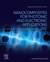 Nanocomposites for Photonic and Electronic Applications (Paperback) 9780128183960