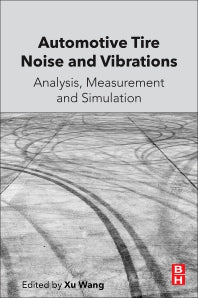 Automotive Tire Noise and Vibrations; Analysis, Measurement and Simulation (Paperback) 9780128184097