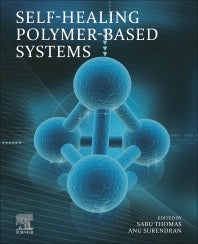 Self-Healing Polymer-Based Systems (Paperback) 9780128184509