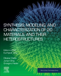 Synthesis, Modelling and Characterization of 2D Materials and their Heterostructures (Paperback) 9780128184752