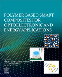 Polymer-Based Advanced Functional Composites for Optoelectronic and Energy Applications (Paperback) 9780128184844