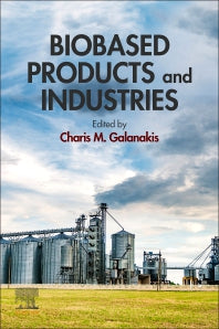 Biobased Products and Industries (Paperback) 9780128184936