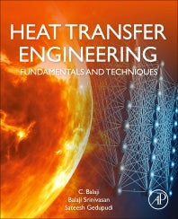 Heat Transfer Engineering; Fundamentals and Techniques (Paperback) 9780128185032