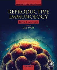 Reproductive Immunology; Basic Concepts (Paperback) 9780128185087
