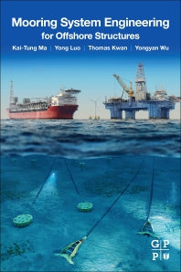 Mooring System Engineering for Offshore Structures (Paperback) 9780128185513