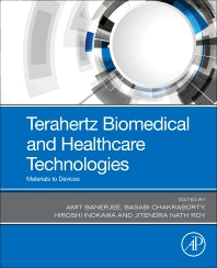 Terahertz Biomedical and Healthcare Technologies; Materials to Devices (Paperback) 9780128185568