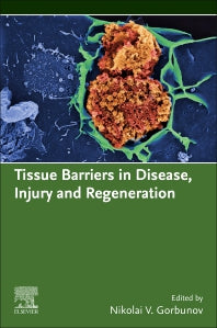 Tissue Barriers in Disease, Injury and Regeneration (Paperback) 9780128185612