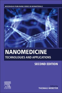 Nanomedicine; Technologies and Applications (Paperback) 9780128186275