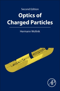 Optics of Charged Particles (Paperback) 9780128186527