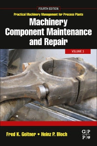 Machinery Component Maintenance and Repair (Paperback) 9780128187296