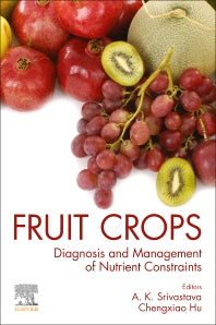 Fruit Crops; Diagnosis and Management of Nutrient Constraints (Paperback) 9780128187326