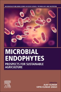 Microbial Endophytes; Prospects for Sustainable Agriculture (Paperback) 9780128187340