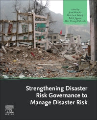 Strengthening Disaster Risk Governance to Manage Disaster Risk (Paperback) 9780128187500