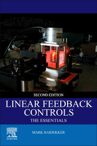 Linear Feedback Controls; The Essentials (Paperback) 9780128187784