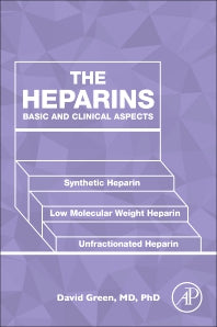 The Heparins; Basic and Clinical Aspects (Paperback) 9780128187814