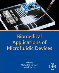 Biomedical Applications of Microfluidic Devices (Paperback) 9780128187913