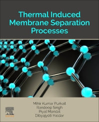 Thermal Induced Membrane Separation Processes (Paperback) 9780128188019