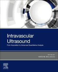 Intravascular Ultrasound; From Acquisition to Advanced Quantitative Analysis (Paperback) 9780128188330