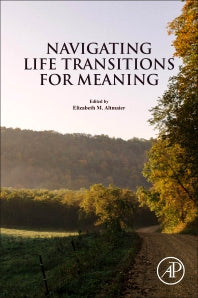 Navigating Life Transitions for Meaning (Paperback) 9780128188491