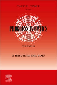 Progress in Optics: A Tribute to Emil Wolf; A Tribute to Emil Wolf (Hardback) 9780128188842