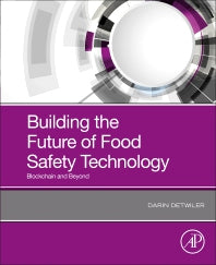 Building the Future of Food Safety Technology; Blockchain and Beyond (Paperback) 9780128189566