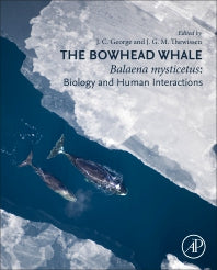 The Bowhead Whale; Balaena Mysticetus: Biology and Human Interactions (Hardback) 9780128189696