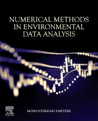 Numerical Methods in Environmental Data Analysis (Paperback) 9780128189719