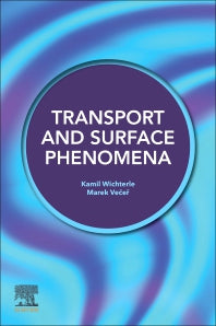 Transport and Surface Phenomena (Paperback) 9780128189948