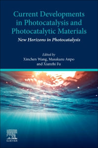 Current Developments in Photocatalysis and Photocatalytic Materials; New Horizons in Photocatalysis (Paperback) 9780128190005