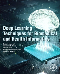 Deep Learning Techniques for Biomedical and Health Informatics (Paperback) 9780128190616