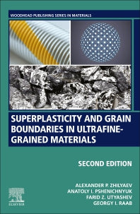 Superplasticity and Grain Boundaries in Ultrafine-Grained Materials (Paperback) 9780128190630