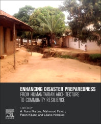 Enhancing Disaster Preparedness; From Humanitarian Architecture to Community Resilience (Paperback) 9780128190784