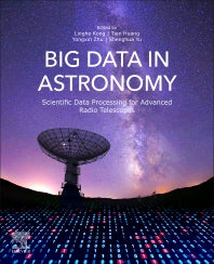 Big Data in Astronomy; Scientific Data Processing for Advanced Radio Telescopes (Paperback) 9780128190845