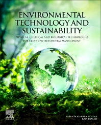 Environmental Technology and Sustainability; Physical, Chemical and Biological Technologies for Clean Environmental Management (Paperback) 9780128191033