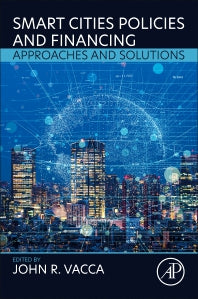 Smart Cities Policies and Financing; Approaches and Solutions (Paperback) 9780128191309