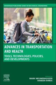 Advances in Transportation and Health; Tools, Technologies, Policies, and Developments (Paperback) 9780128191361