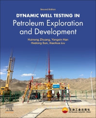 Dynamic Well Testing in Petroleum Exploration and Development (Paperback) 9780128191620