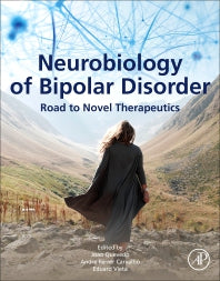 Neurobiology of Bipolar Disorder; Road to Novel Therapeutics (Paperback) 9780128191828