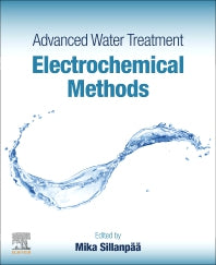 Advanced Water Treatment; Electrochemical Methods (Paperback) 9780128192276