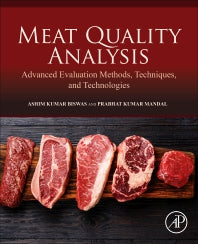 Meat Quality Analysis; Advanced Evaluation Methods, Techniques, and Technologies (Paperback) 9780128192337