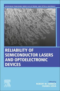 Reliability of Semiconductor Lasers and Optoelectronic Devices (Paperback) 9780128192542