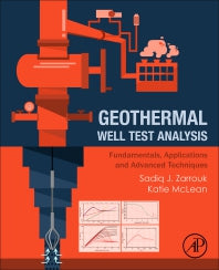 Geothermal Well Test Analysis; Fundamentals, Applications and Advanced Techniques (Hardback) 9780128192665