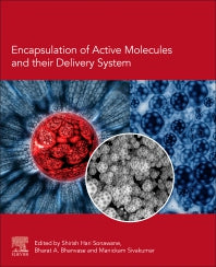 Encapsulation of Active Molecules and Their Delivery System (Paperback) 9780128193631