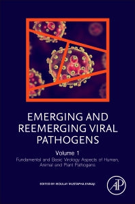 Emerging and Reemerging Viral Pathogens; Volume 1: Fundamental and Basic Virology Aspects of Human, Animal and Plant Pathogens (Paperback) 9780128194003