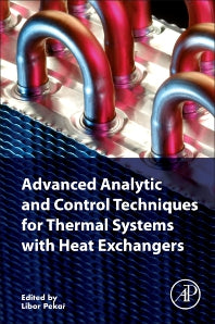 Advanced Analytic and Control Techniques for Thermal Systems with Heat Exchangers (Paperback) 9780128194225