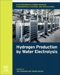 Electrochemical Power Sources: Fundamentals, Systems, and Applications; Hydrogen Production by Water Electrolysis (Paperback) 9780128194249