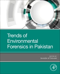 Trends of Environmental Forensics in Pakistan (Paperback) 9780128194362